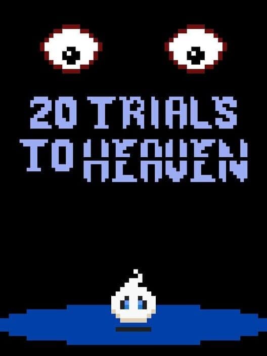 20 Trials to Heaven cover art
