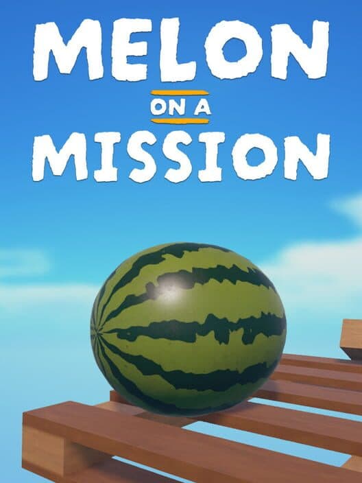 Melon on a Mission cover art