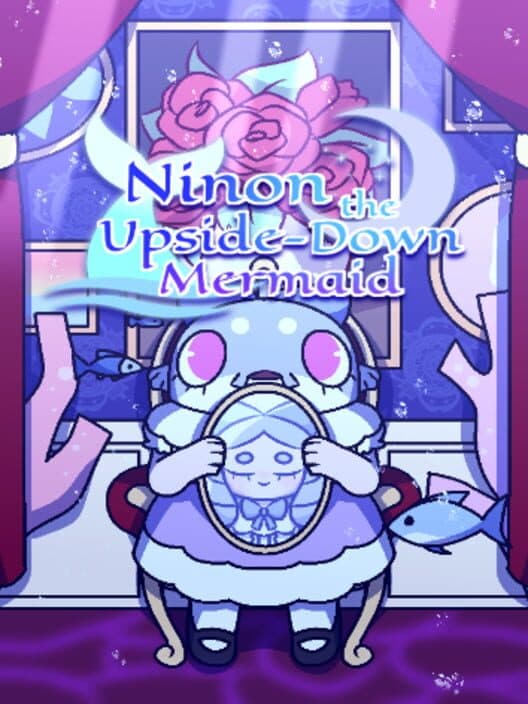 Ninon the Upside-Down Mermaid cover art