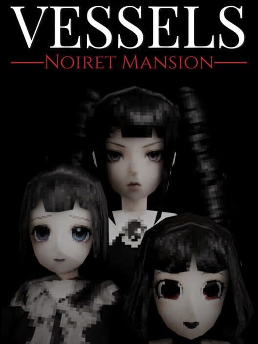 Vessels: Noiret Mansion cover art
