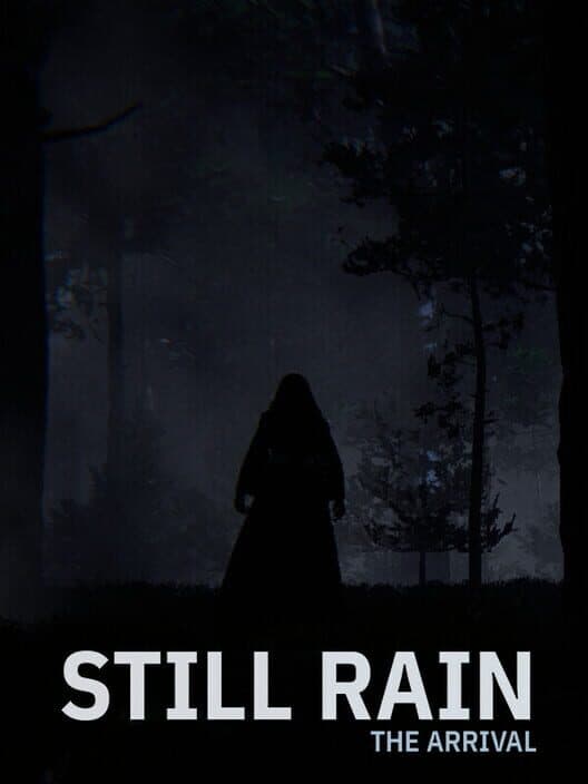Still Rain: The Arrival cover art