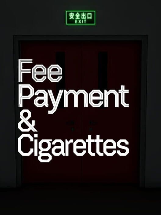 Fee Payment & Cigarettes cover art