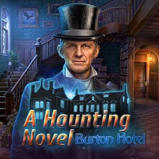 A Haunting Novel: Burton Hotel cover art