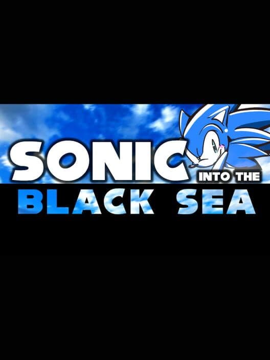 Sonic into the Black Sea cover art