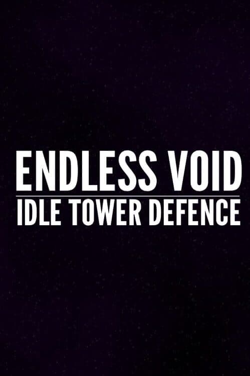 Endless Void: Idle Tower Defence cover art
