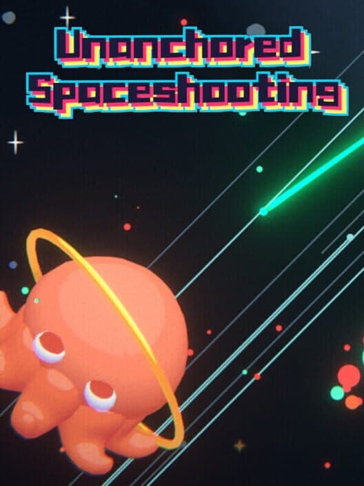 Unanchored Spaceshooting cover art