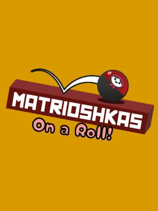Matrioshkas On a Roll! cover art
