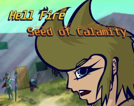 Hell Fire: Seed of Calamity cover art