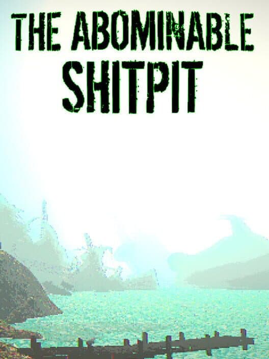 The Abominable Shitpit cover art