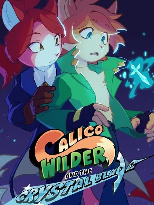 Calico Wilder and the Crystal Blade cover art