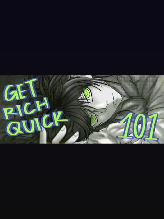 Get Rich Quick 101 cover art
