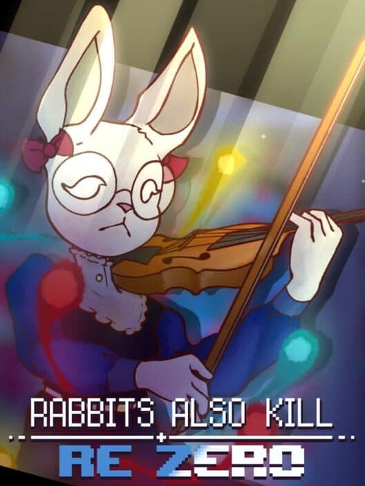 Rabbits Also Kill: Rezero cover art