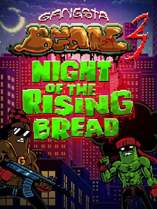 Gangsta Bean 3: Night of the Rising Bread cover art