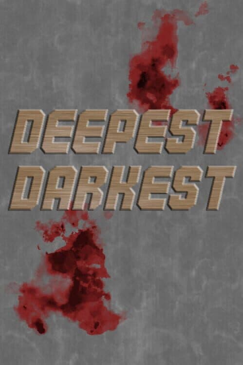 Deepest Darkest cover art
