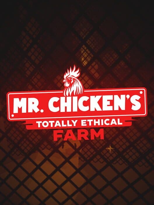 Mr. Chicken's Totally Ethical Farm cover art