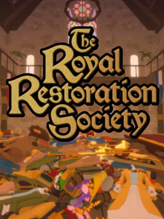 The Royal Restoration Society cover art