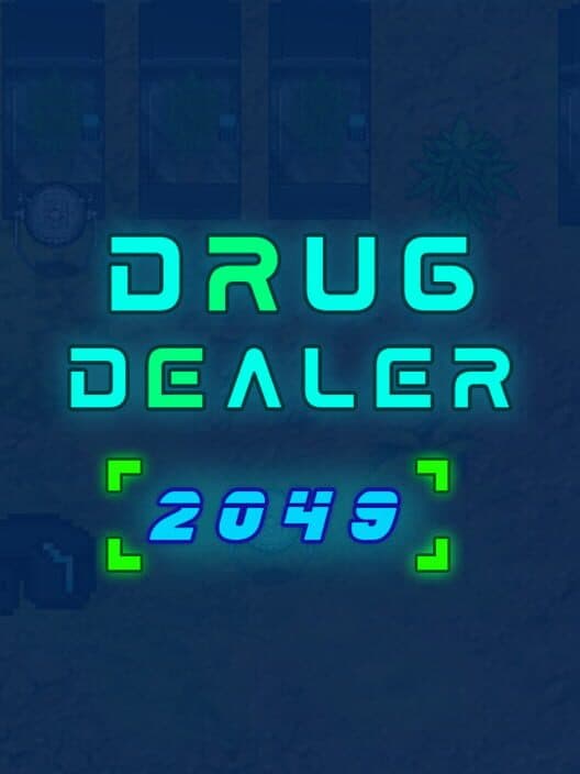 Drug Dealer 2049 cover art