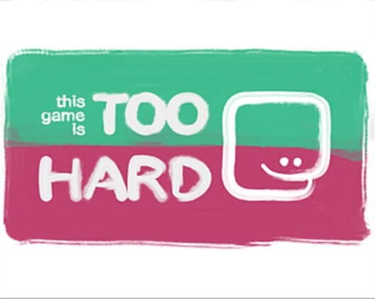 This Game is Too Hard cover art