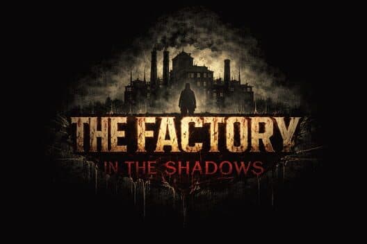 The Factory in the Shadows cover art
