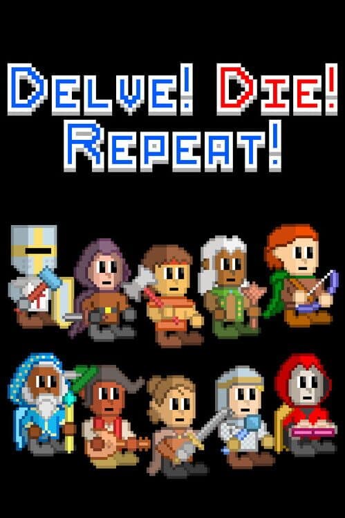 Delve! Die! Repeat! cover art