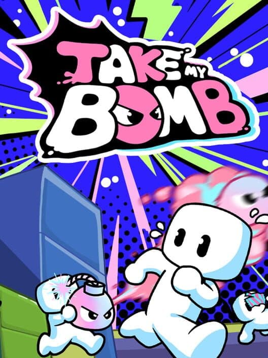 Take My Bomb cover art