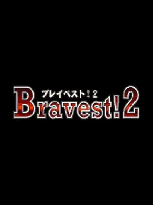 Bravest!2 cover art
