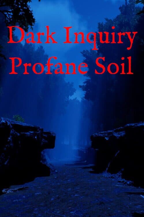 Dark Inquiry: Profane Soil cover art