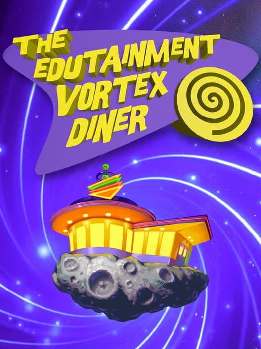 The Edutainment Vortex Diner cover art