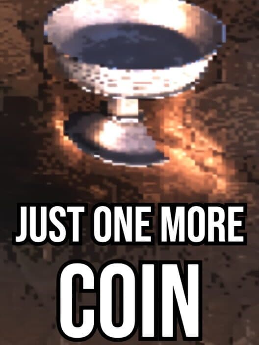 Just One More Coin cover art