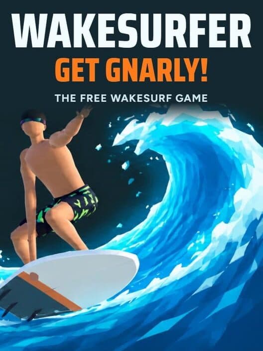 Wakesurfer: Get Gnarly! cover art