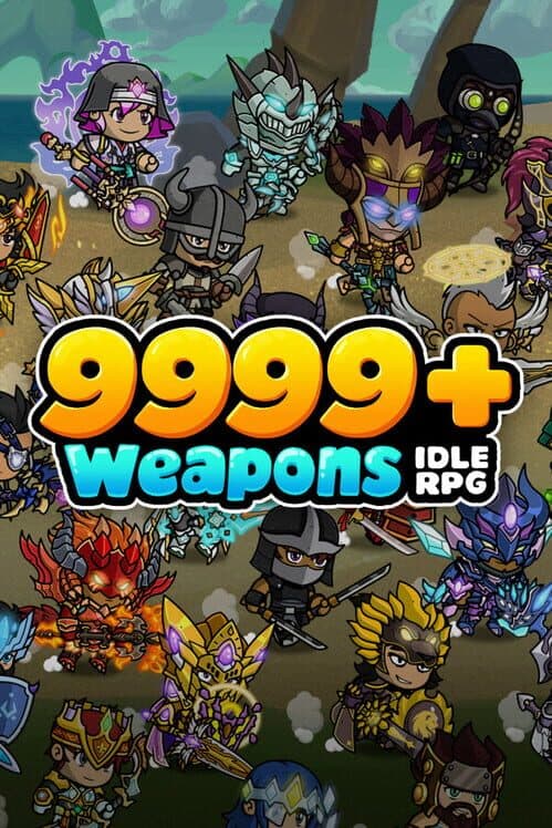 9999+ Weapons: Idle RPG cover art