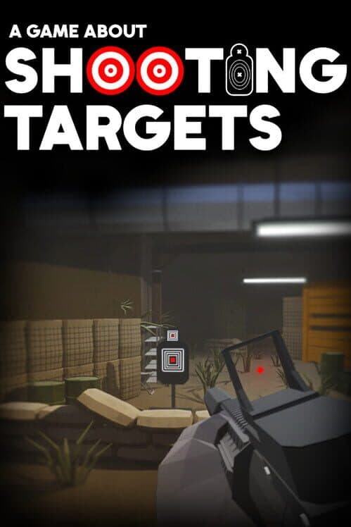 A Game About Shooting Targets cover art