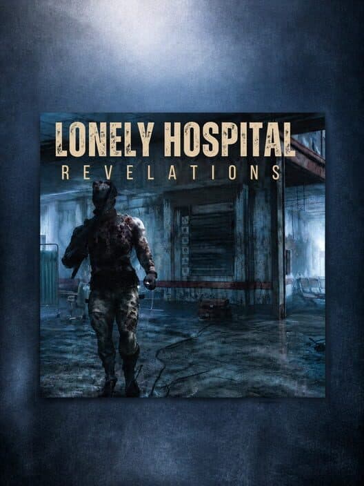 Lonely Hospital: Revelations cover art