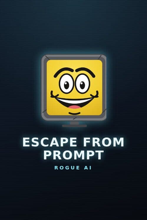 Escape From Prompt: Rogue Ai cover art