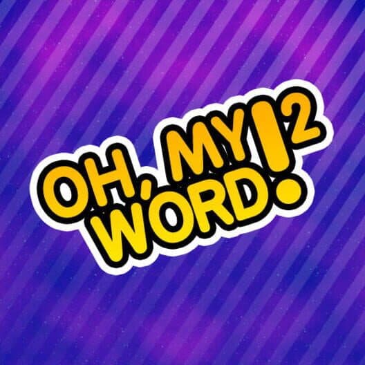 Oh, My Word! 2 cover art