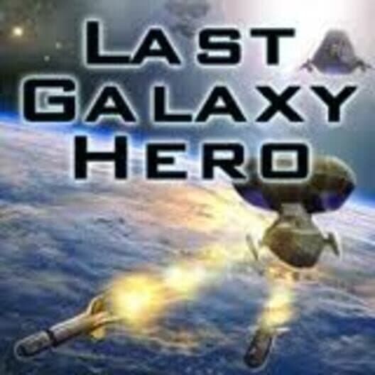 Last Galaxy Hero cover art