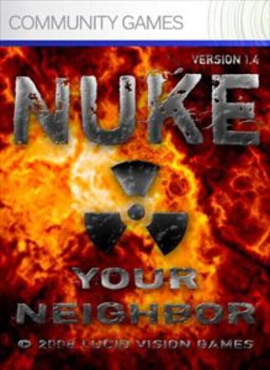 Nuke Your Neighbor cover art