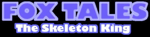 Fox Tales: The Skeleton King cover art