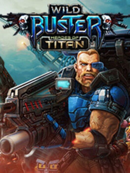 Wild Buster: Heroes of Titan cover art
