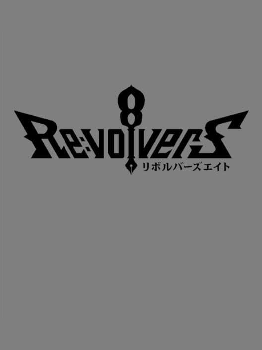 Re:volvers8 cover art
