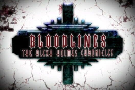 Bloodlines: The Alexa Holmes Chronicles cover art
