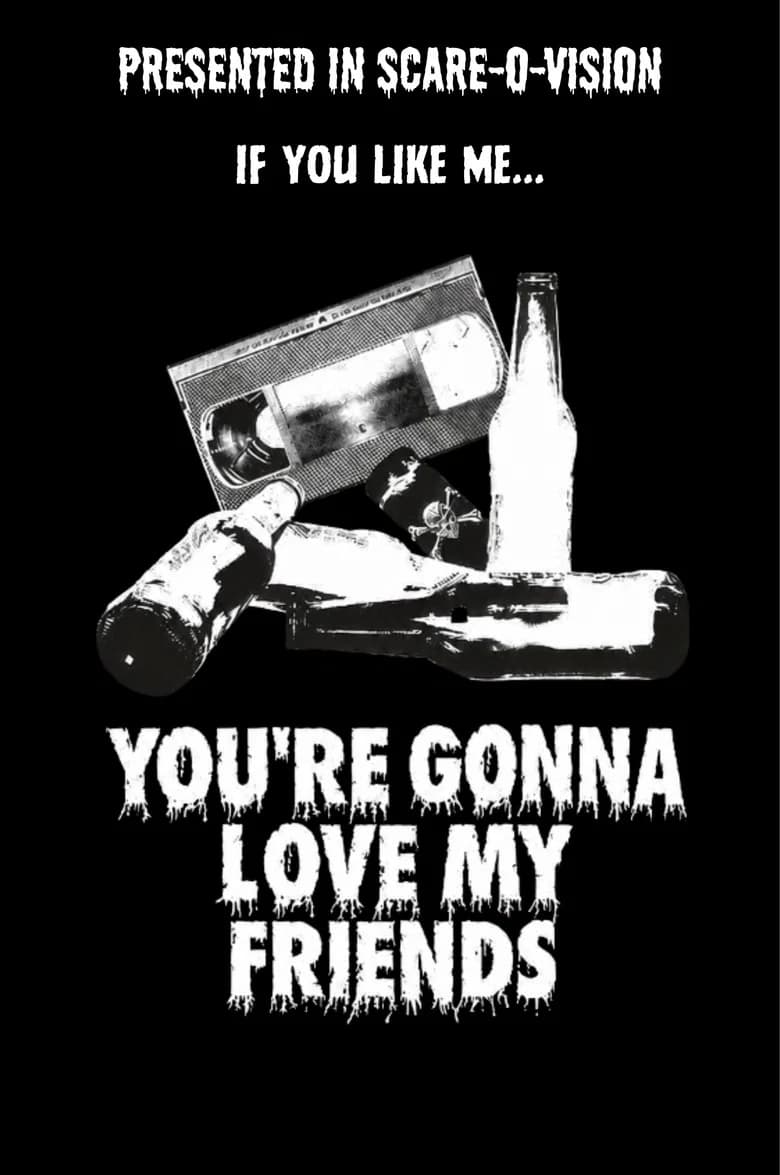 You're Gonna Love My Friends cover art
