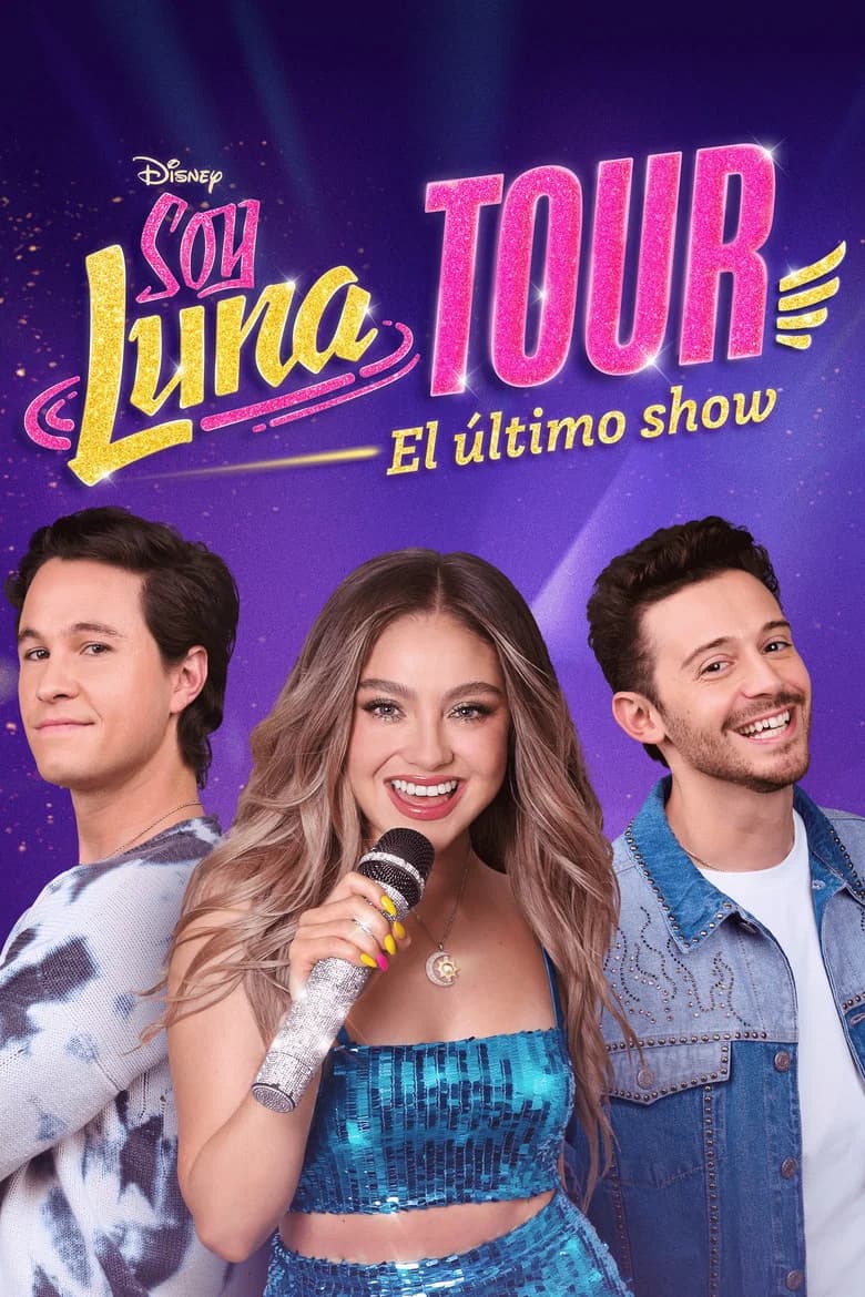 Soy Luna Tour: The last show cover art