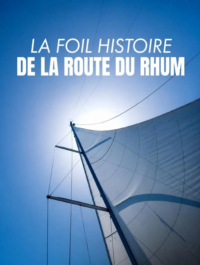 La foil histoire de la Route du Rhum cover art