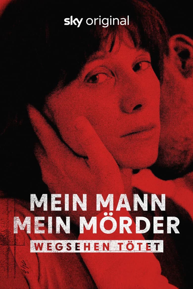 Mein Mann, mein Mörder – Wegsehen tötet cover art