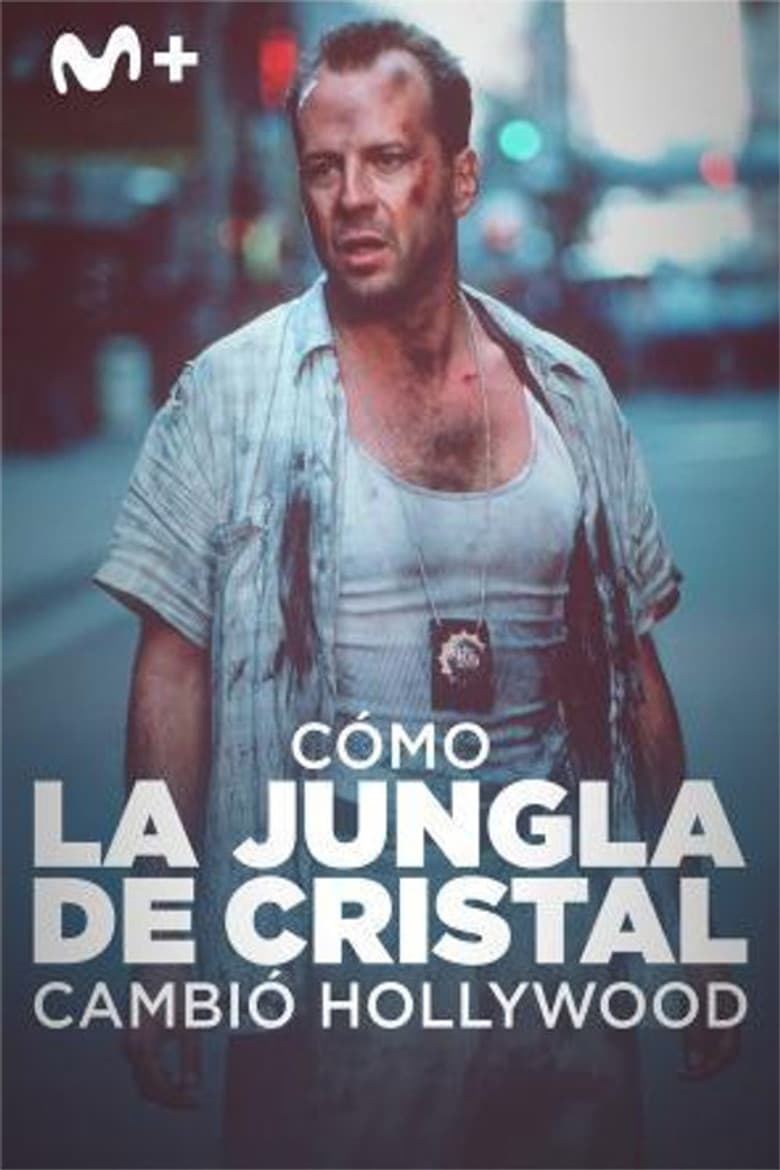 Cómo La jungla de cristal cambió Hollywood cover art