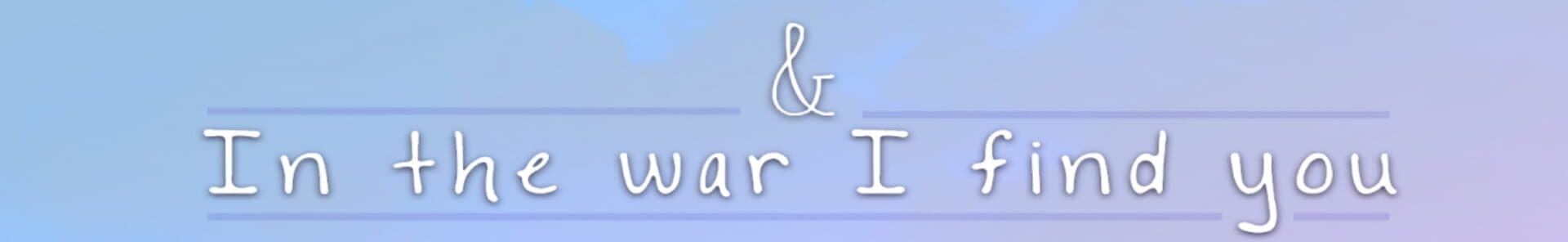 & in the War I Find You cover art