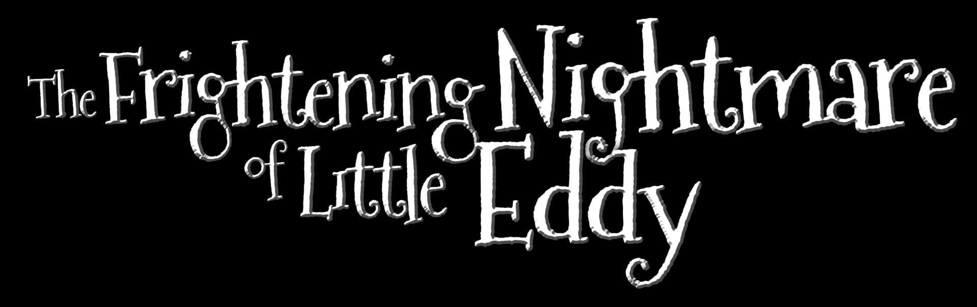 The Frightening Nightmare of Little Eddy cover art