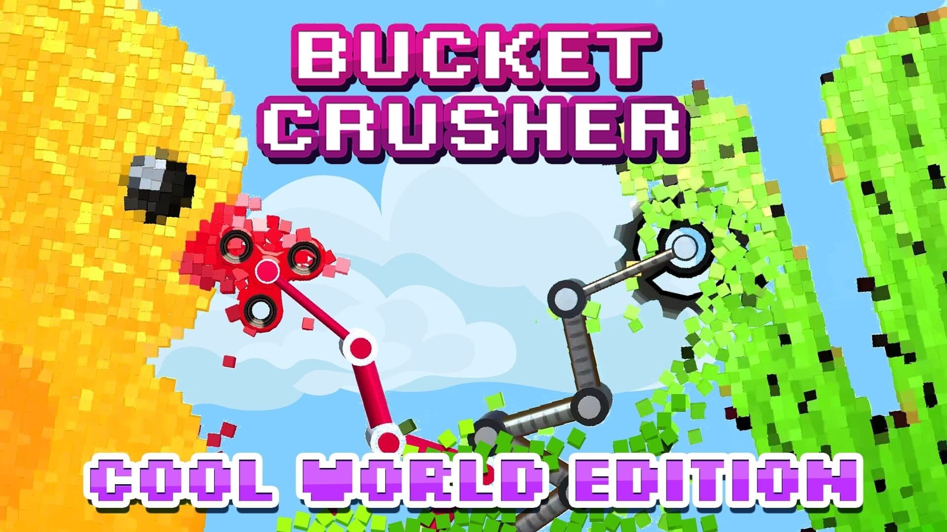 Bucket Crusher: Cool World Edition cover art