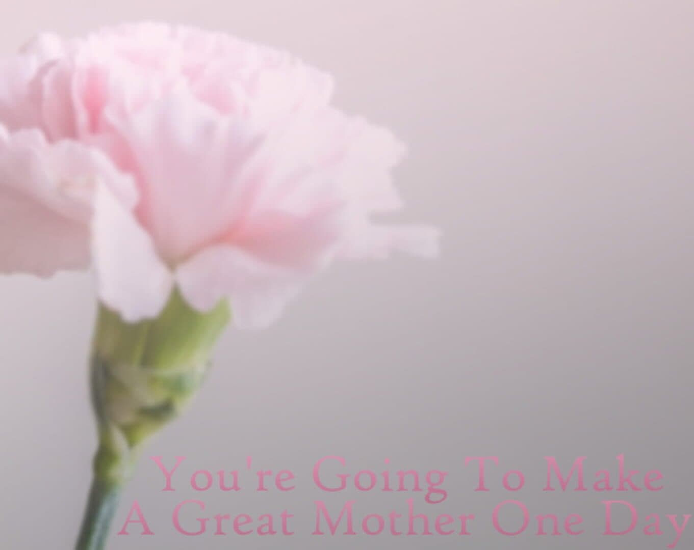 You're Going to Make a Great Mother One Day cover art